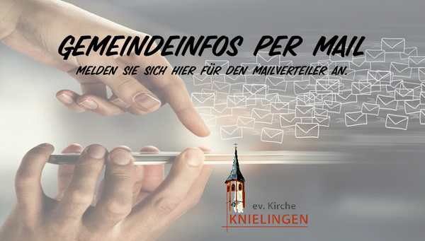 Quelle: Evangelische Pfarrgemeinde Knielingen